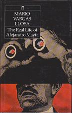 The Real Life of Alejandro Mayta by Mario  Vargas Llosa